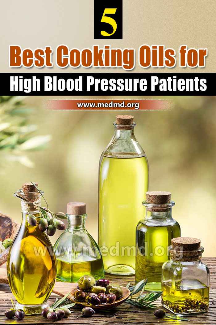 5 Best Cooking Oils for High Blood Pressure Patients