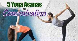 5 Yoga Asanas for Concentration